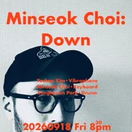 Open Record Night Vol.42, 최민석: Down 포스터
