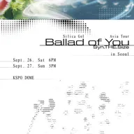 Silica Gel Asia Tour, Syn.THE.Size: Ballad of You [서울] 포스터
