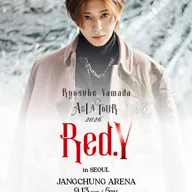 야마다 료스케 내한공연 (Ryosuke Yamada Asia Tour) : Red.Y [서울] 포스터